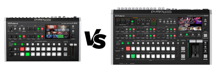 Roland V-8HD & V-160HD横向对比测评